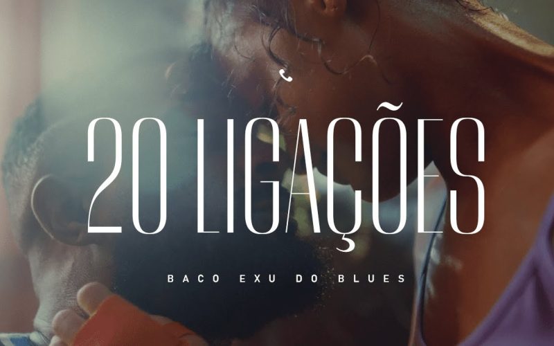 Baco Exu do Blues lança clipe do hit “20 ligações”